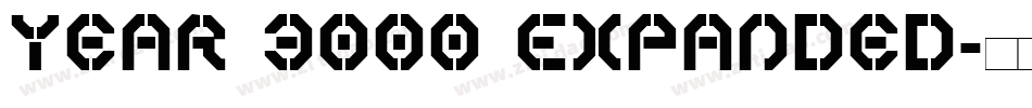 Year 3000 Expanded字体转换
